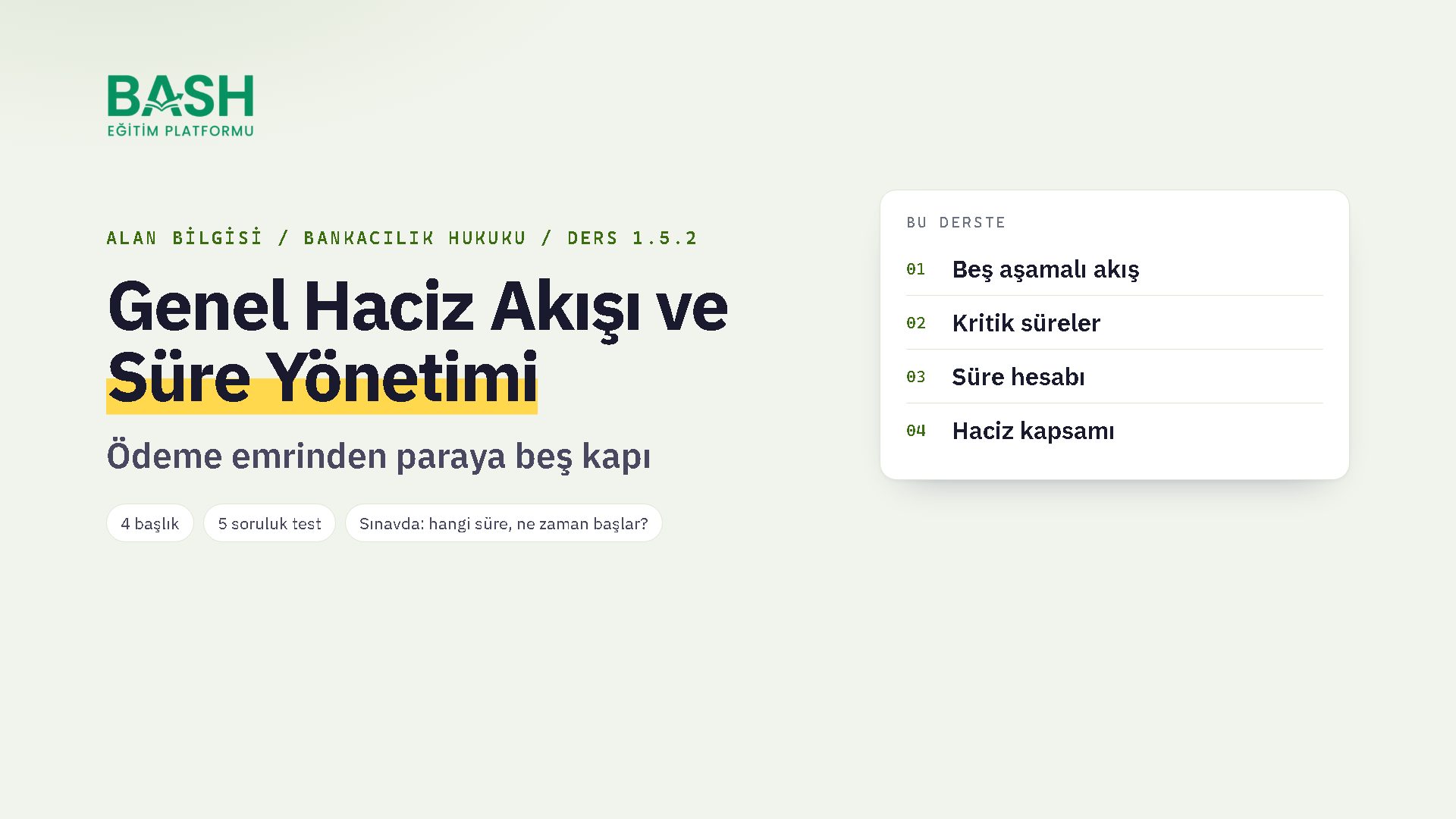 Genel Haciz Akışı ve Süre Yönetimi ders videosu kapağı