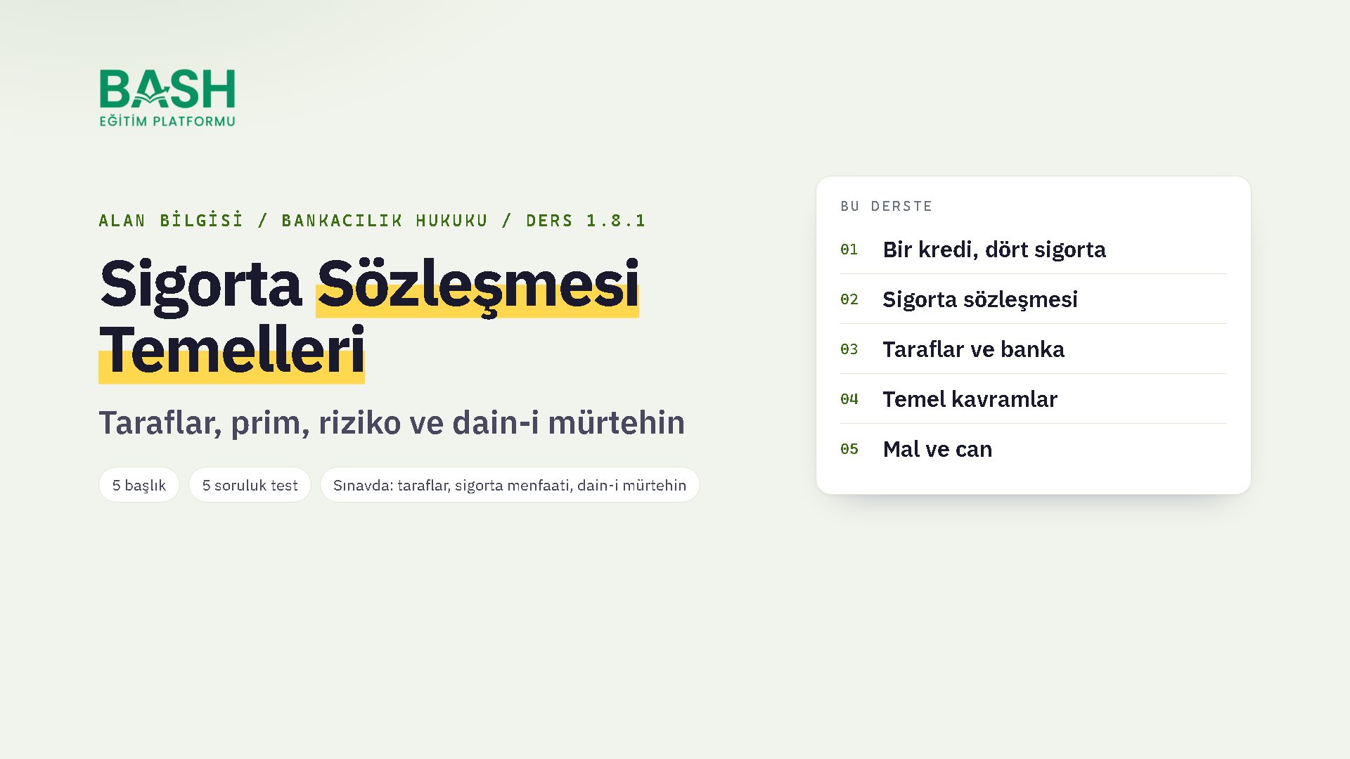 Sigorta Sözleşmesi Temelleri ders videosu kapağı