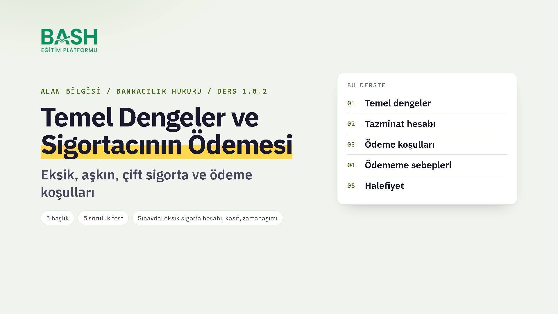 Temel Dengeler ve Sigortacının Ödemesi ders videosu kapağı