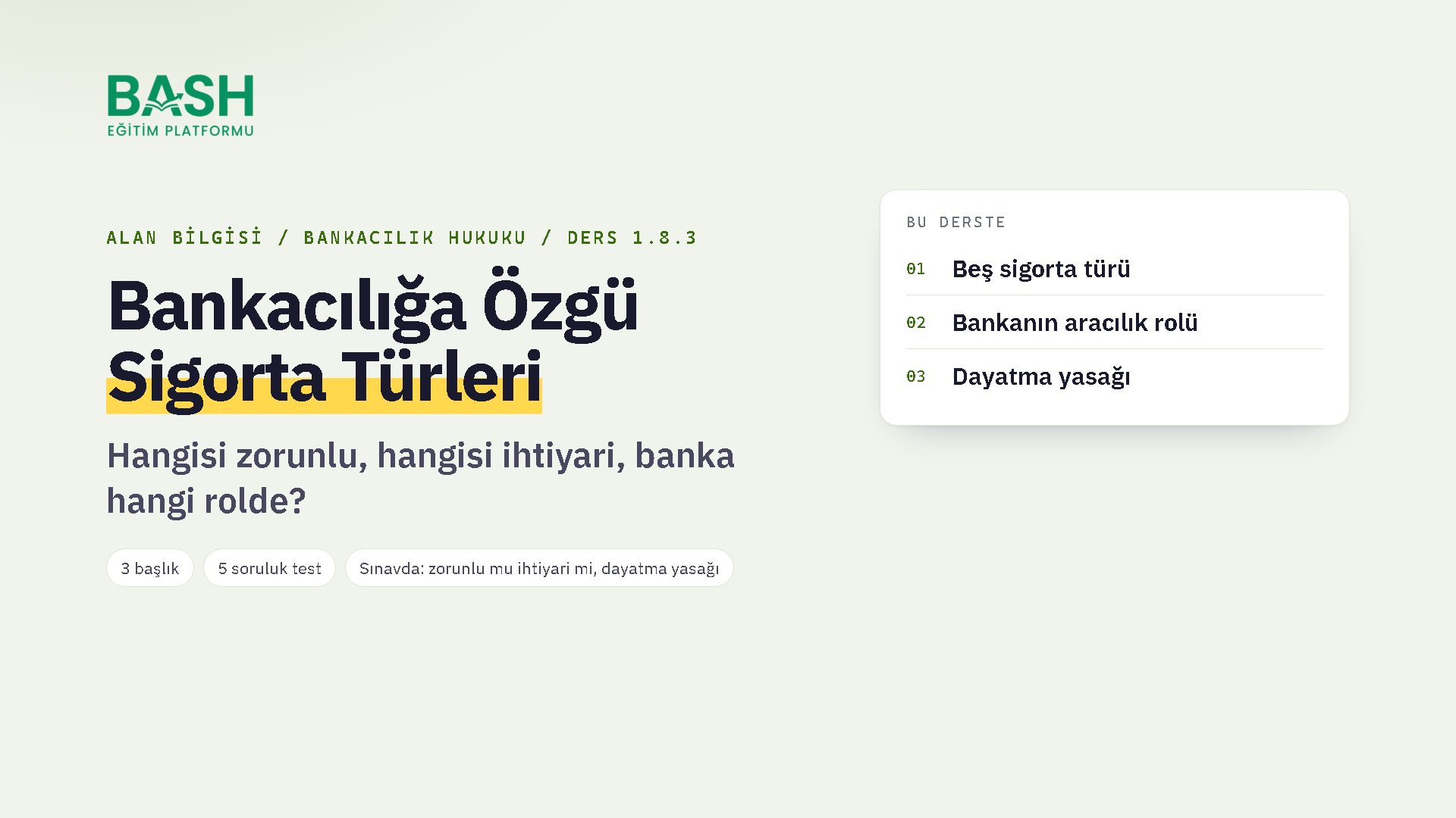 Bankacılığa Özgü Sigorta Türleri ders videosu kapağı