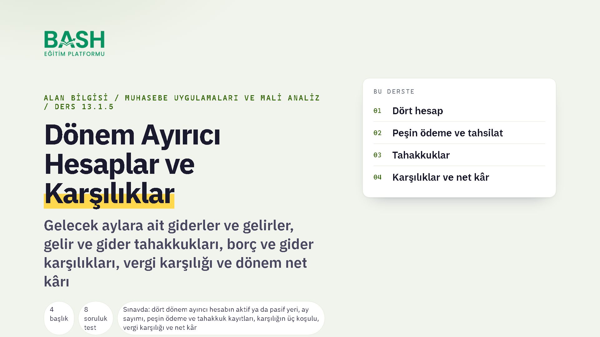 Dönem Ayırıcı Hesaplar ve Karşılıklar ders videosu kapağı
