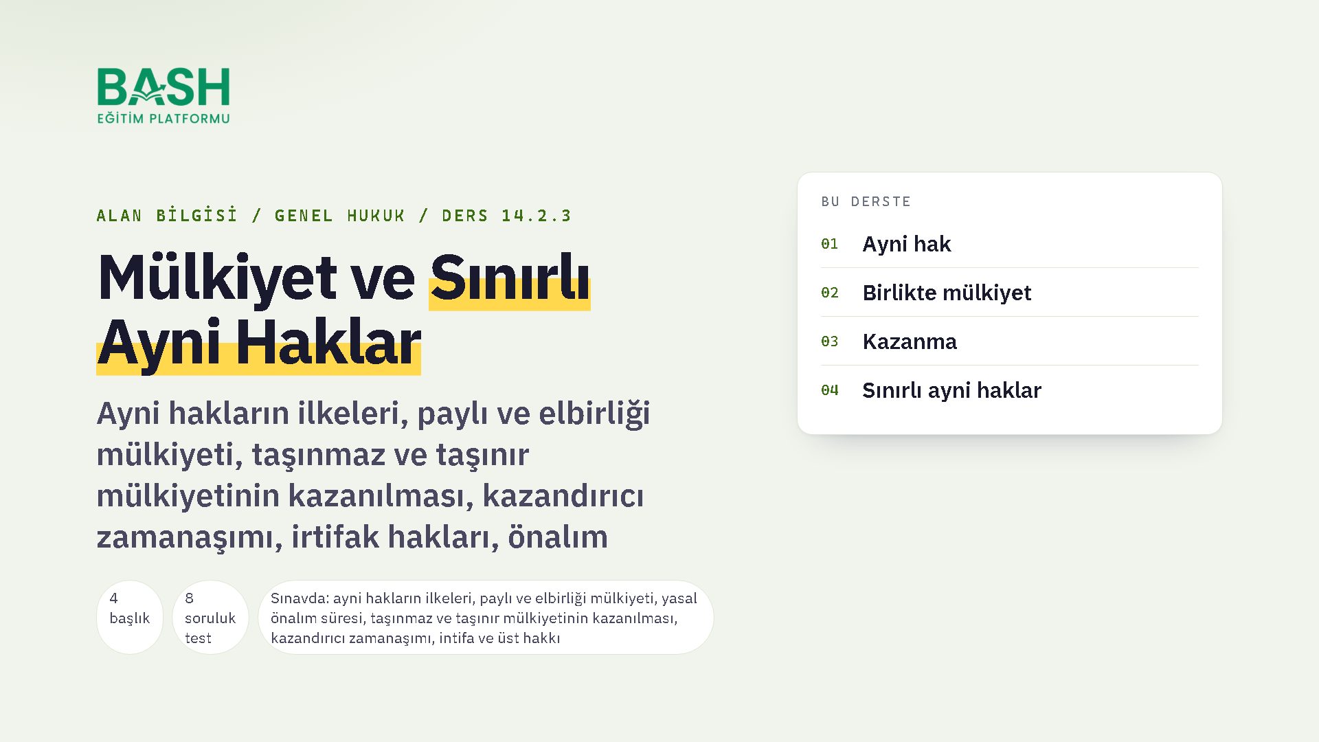 Mülkiyet ve Sınırlı Ayni Haklar ders videosu kapağı