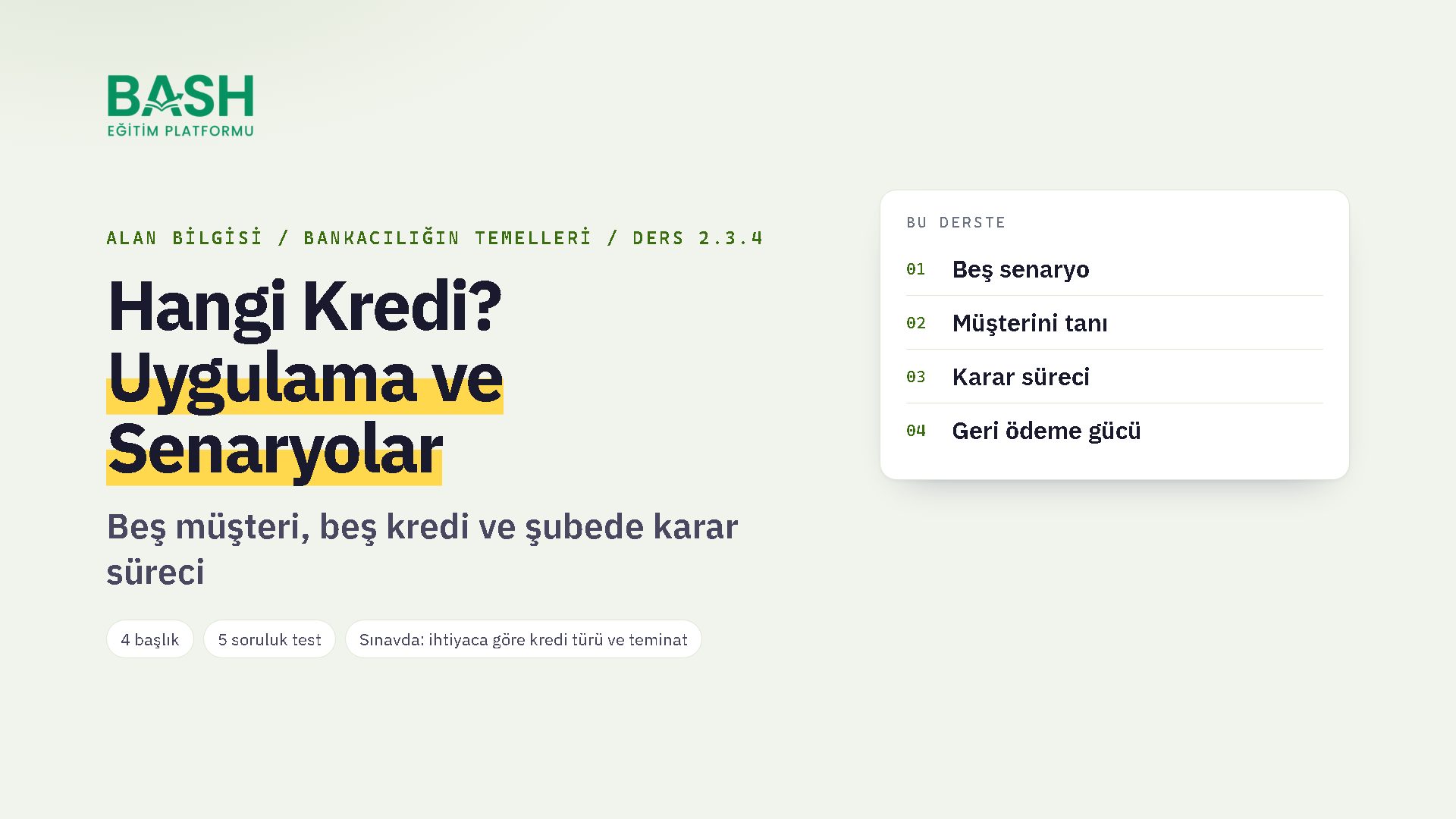 Hangi Kredi? Uygulama & Senaryolar ders videosu kapağı