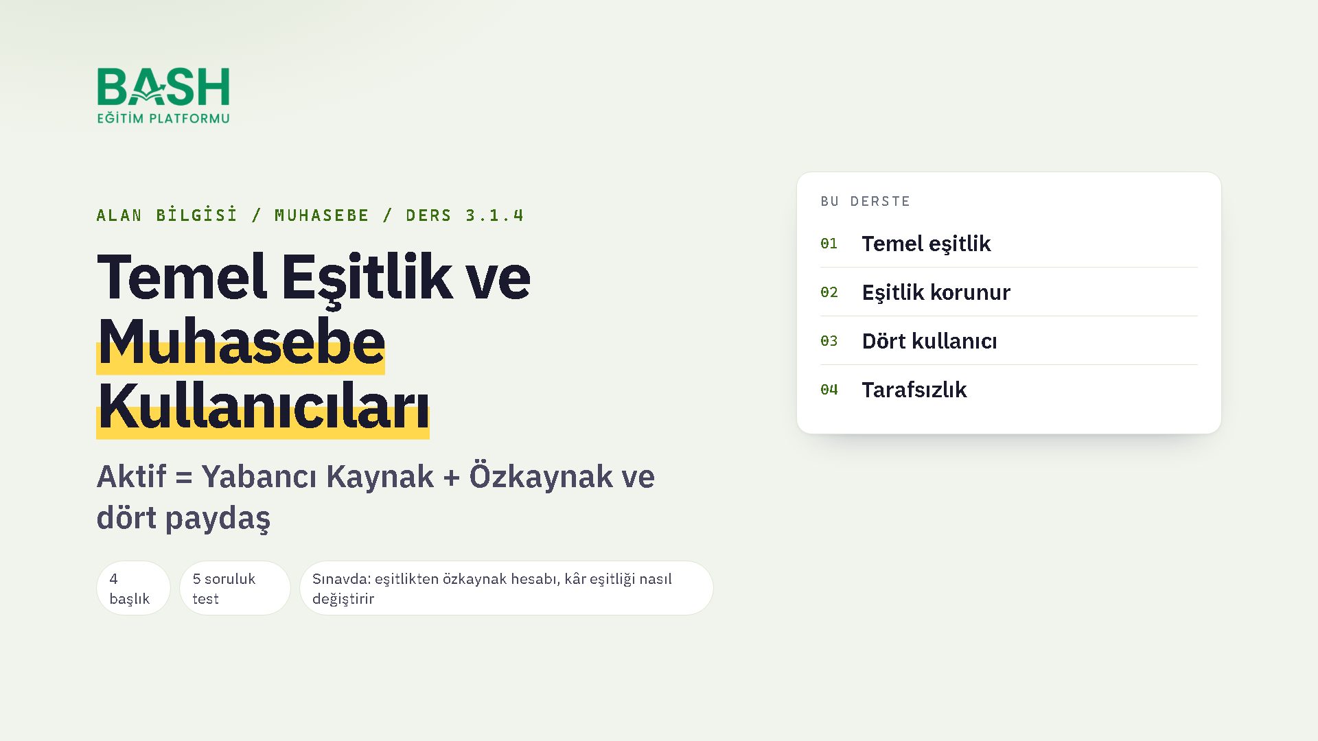 Temel Eşitlik ve Muhasebe Kullanıcıları ders videosu kapağı