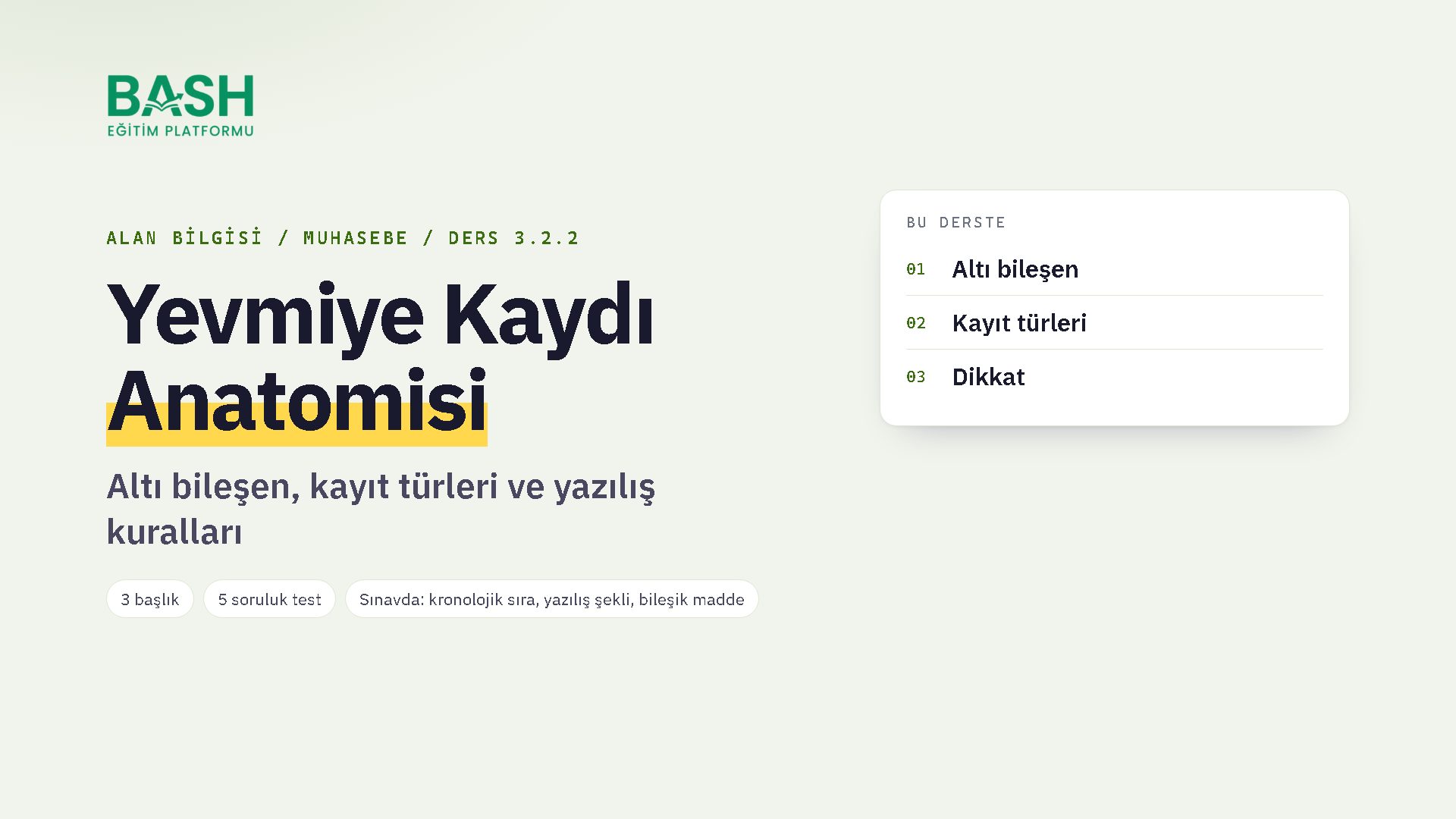 Yevmiye Kaydı Anatomisi ders videosu kapağı