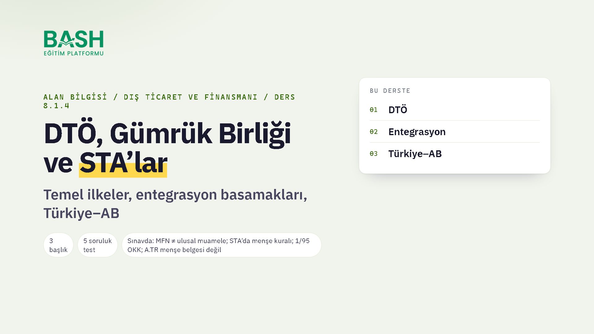 Uluslararası Ticaret Düzeni: DTÖ, Gümrük Birliği ve STA’lar ders videosu kapağı