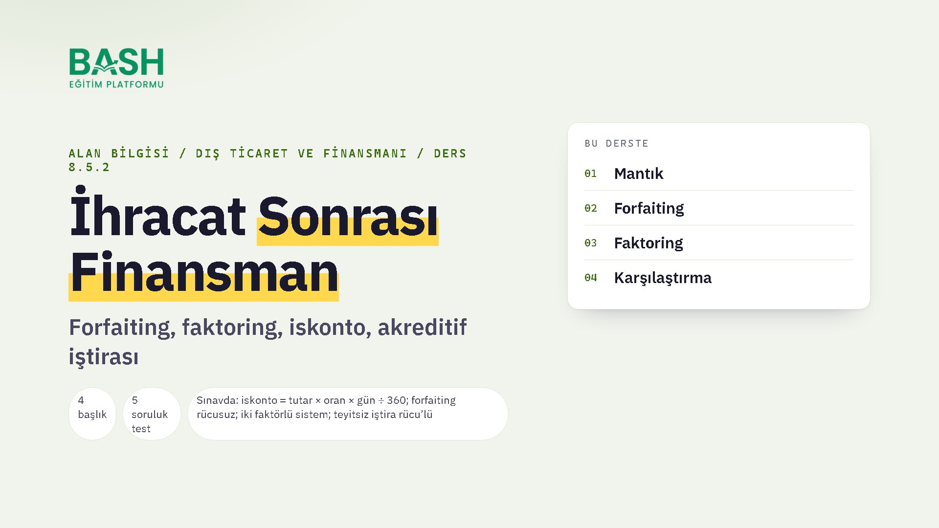 İhracat Sonrası Finansman: Forfaiting, Faktoring ve İskonto ders videosu kapağı