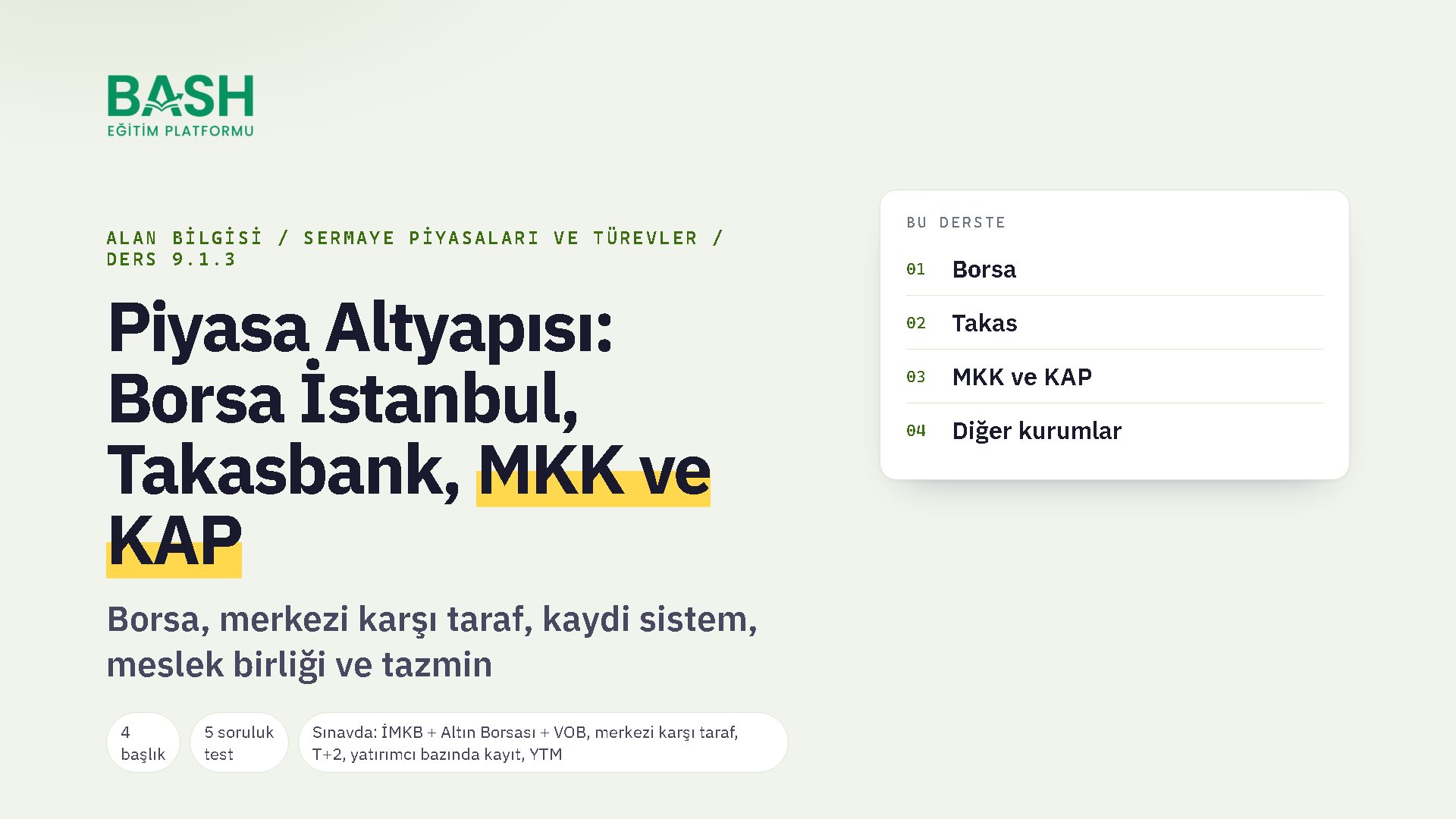 Piyasa Altyapısı: Borsa İstanbul, Takasbank, MKK ve KAP ders videosu kapağı
