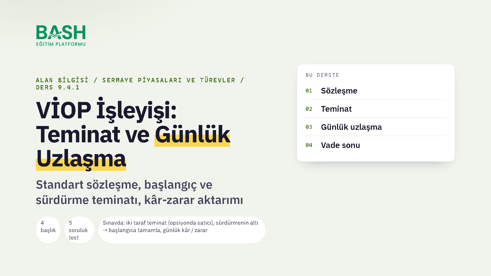 VİOP İşleyişi: Teminat ve Günlük Uzlaşma ders videosu kapağı
